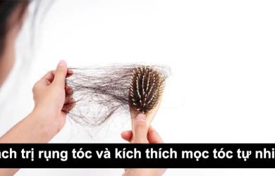Những cách trị rụng tóc và kích thích mọc tóc hiệu quả tại nhà
